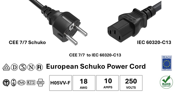 CompuCablePlusUSA Straight European Schuko CEE 7/7 to IEC 60320 C13 AC Power Cord Black Color, - 18 AWG H05VV-F, 10A/250V, VDE, ENEC, SAA, IMQ, KEMA, OVE, CEBEC, +S, DEMKO, SEMKO, NEMKO, and FIMKO Certified, REACH, RoHS.