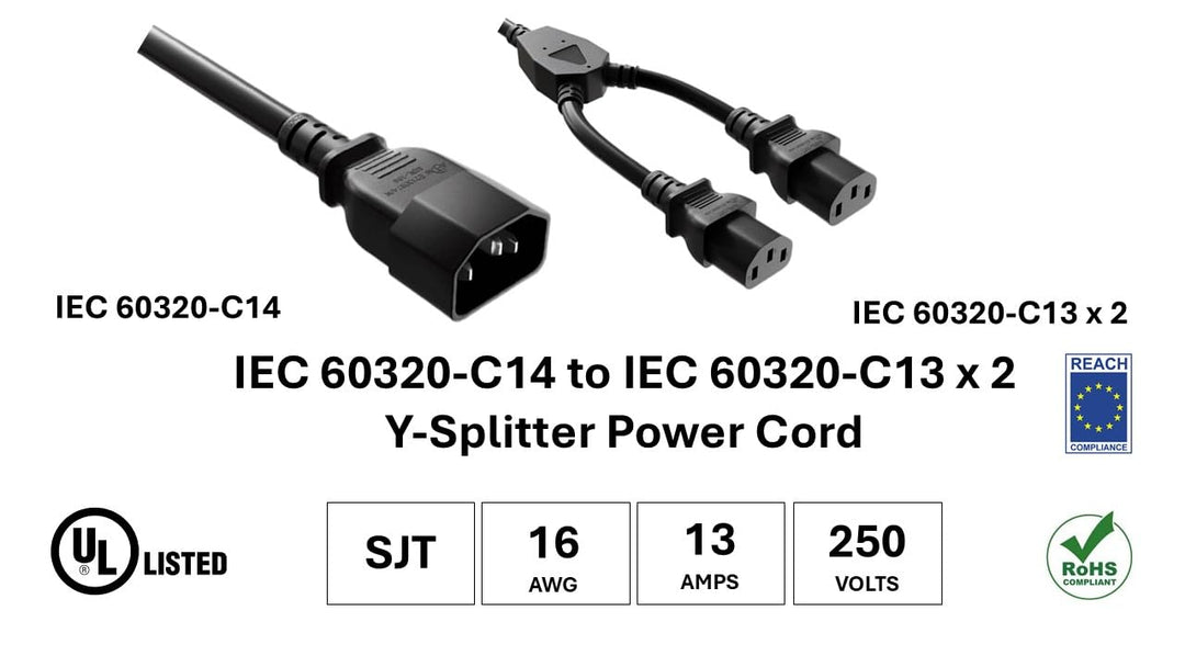 CompuCablePlusUSA.com IEC 60320 C14 to IEC 60320 C13 x 2 Y-Splitter Power Cord - 16AWG SJT, 13A/250V, UL, REACH, RoHS Certified, Black, 14/36/72 inches.